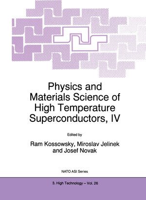 Buchcover Physics and Materials Science of High Temperature Superconductors, IV | EAN 9789401157322 | ISBN 94-011-5732-4 | ISBN 978-94-011-5732-2