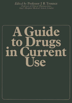 Buchcover A Guide to Drugs in Current Use | EAN 9789401158961 | ISBN 94-011-5896-7 | ISBN 978-94-011-5896-1