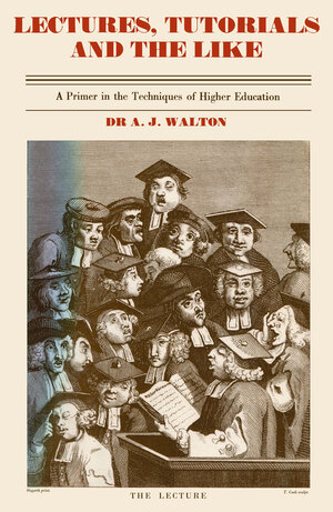 Buchcover Lectures, Tutorials and the Like | A.J. Walton | EAN 9789401161251 | ISBN 94-011-6125-9 | ISBN 978-94-011-6125-1