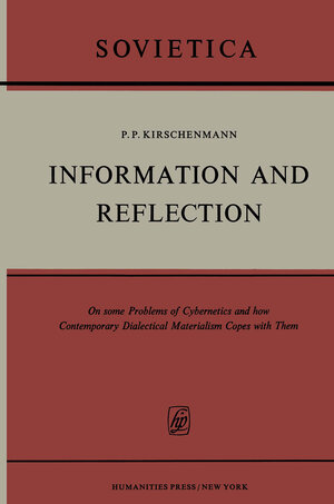 Buchcover Information and Reflection | P.K. Kirschenmann | EAN 9789401168120 | ISBN 94-011-6812-1 | ISBN 978-94-011-6812-0