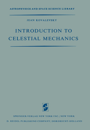 Buchcover Introduction to Celestial Mechanics | Jean Kovalevsky | EAN 9789401175500 | ISBN 94-011-7550-0 | ISBN 978-94-011-7550-0