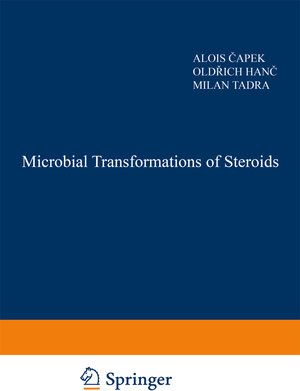 Buchcover Microbial Transformations of Steroids | M. Capek | EAN 9789401176033 | ISBN 94-011-7603-5 | ISBN 978-94-011-7603-3