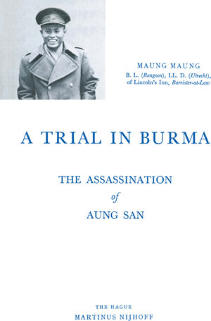 Buchcover A Trial in Burma | Maung Maung | EAN 9789401500012 | ISBN 94-015-0001-0 | ISBN 978-94-015-0001-2
