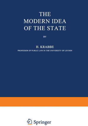 Buchcover The Modern Idea of the State | H. Krabbe | EAN 9789401503952 | ISBN 94-015-0395-8 | ISBN 978-94-015-0395-2