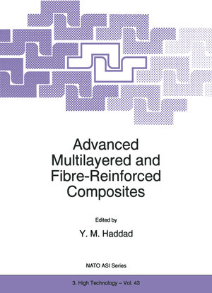 Buchcover Advanced Multilayered and Fibre-Reinforced Composites  | EAN 9789401539401 | ISBN 94-015-3940-5 | ISBN 978-94-015-3940-1