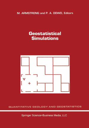 Buchcover Geostatistical Simulations | EAN 9789401582674 | ISBN 94-015-8267-X | ISBN 978-94-015-8267-4