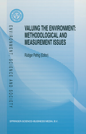 Buchcover Valuing the Environment: Methodological and Measurement Issues | EAN 9789401583176 | ISBN 94-015-8317-X | ISBN 978-94-015-8317-6