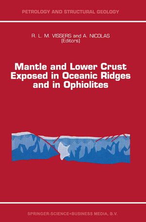 Buchcover Mantle and Lower Crust Exposed in Oceanic Ridges and in Ophiolites  | EAN 9789401585859 | ISBN 94-015-8585-7 | ISBN 978-94-015-8585-9
