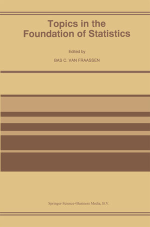 Buchcover Topics in the Foundation of Statistics  | EAN 9789401588164 | ISBN 94-015-8816-3 | ISBN 978-94-015-8816-4