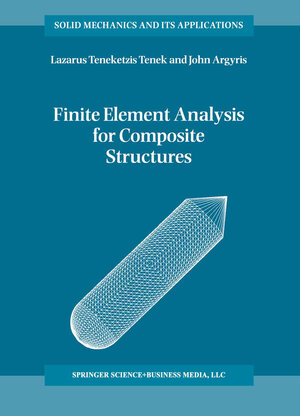 Buchcover Finite Element Analysis for Composite Structures | L.T. Tenek | EAN 9789401590440 | ISBN 94-015-9044-3 | ISBN 978-94-015-9044-0