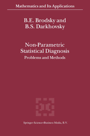 Buchcover Non-Parametric Statistical Diagnosis | E. Brodsky | EAN 9789401595308 | ISBN 94-015-9530-5 | ISBN 978-94-015-9530-8