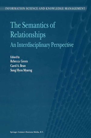 Buchcover The Semantics of Relationships | EAN 9789401700733 | ISBN 94-017-0073-7 | ISBN 978-94-017-0073-3