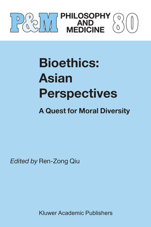 Buchcover Bioethics: Asian Perspectives  | EAN 9789401704199 | ISBN 94-017-0419-8 | ISBN 978-94-017-0419-9