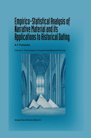Buchcover Empirico-Statistical Analysis of Narrative Material and its Applications to Historical Dating | A.T. Fomenko | EAN 9789401714136 | ISBN 94-017-1413-4 | ISBN 978-94-017-1413-6