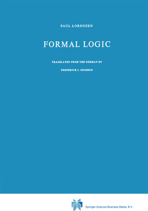 Buchcover Formal Logic | P. Lorenzen | EAN 9789401715829 | ISBN 94-017-1582-3 | ISBN 978-94-017-1582-9