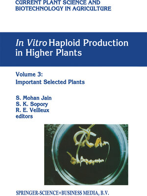 Buchcover In vitro Haploid Production in Higher Plants | EAN 9789401718585 | ISBN 94-017-1858-X | ISBN 978-94-017-1858-5