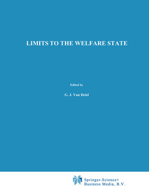Buchcover Limits to The Welfare State | G.J. van Driel | EAN 9789401720939 | ISBN 94-017-2093-2 | ISBN 978-94-017-2093-9