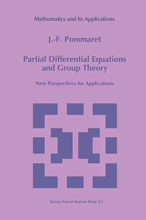 Buchcover Partial Differential Equations and Group Theory | J.F. Pommaret | EAN 9789401725392 | ISBN 94-017-2539-X | ISBN 978-94-017-2539-2