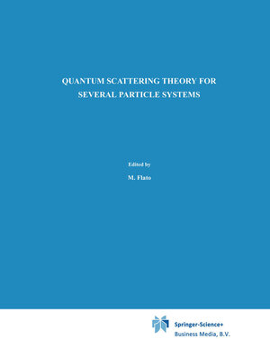 Buchcover Quantum Scattering Theory for Several Particle Systems | L.D. Faddeev | EAN 9789401728324 | ISBN 94-017-2832-1 | ISBN 978-94-017-2832-4