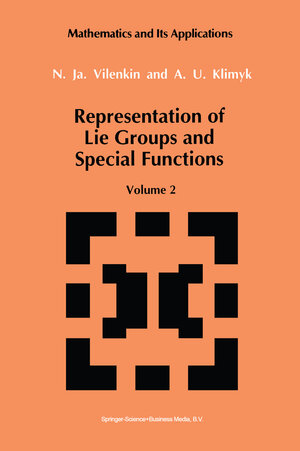 Buchcover Representation of Lie Groups and Special Functions | N.Ja. Vilenkin | EAN 9789401728836 | ISBN 94-017-2883-6 | ISBN 978-94-017-2883-6