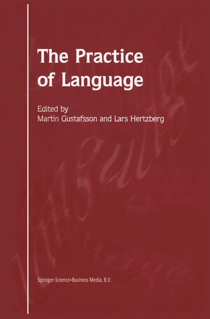 Buchcover The Practice of Language | EAN 9789401734394 | ISBN 94-017-3439-9 | ISBN 978-94-017-3439-4