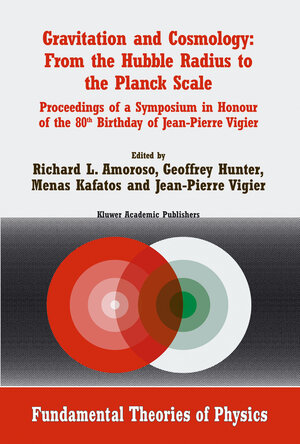 Buchcover Gravitation and Cosmology: From the Hubble Radius to the Planck Scale | EAN 9789401739368 | ISBN 94-017-3936-6 | ISBN 978-94-017-3936-8