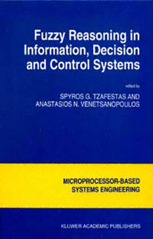 Buchcover Fuzzy Reasoning in Information, Decision and Control Systems | EAN 9789401740821 | ISBN 94-017-4082-8 | ISBN 978-94-017-4082-1