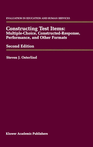 Buchcover Constructing Test Items | Steven J. Osterlind | EAN 9789401740999 | ISBN 94-017-4099-2 | ISBN 978-94-017-4099-9