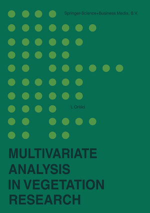 Buchcover Multivariate analysis in vegetation research | László Orlóci | EAN 9789401756082 | ISBN 94-017-5608-2 | ISBN 978-94-017-5608-2