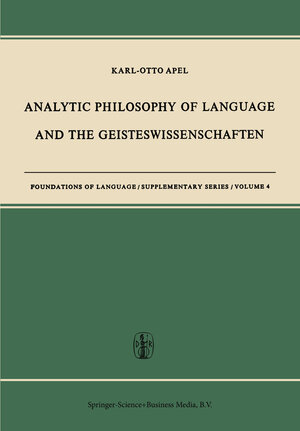 Buchcover Analytic Philosophy of Language and the Geisteswissenschaften | Karl-Otto Apel | EAN 9789401758482 | ISBN 94-017-5848-4 | ISBN 978-94-017-5848-2