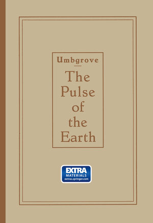 Buchcover The Pulse of the Earth | Johannes Herman Frederik Umbgrove | EAN 9789401764452 | ISBN 94-017-6445-X | ISBN 978-94-017-6445-2