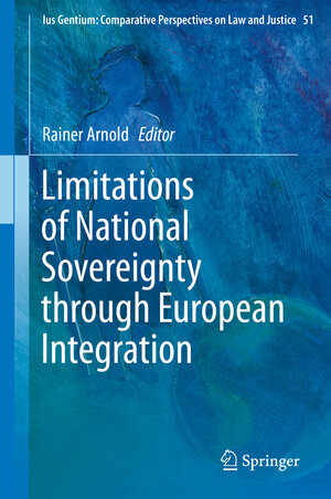 Buchcover Limitations of National Sovereignty through European Integration  | EAN 9789401774710 | ISBN 94-017-7471-4 | ISBN 978-94-017-7471-0