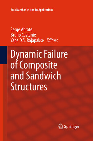 Buchcover Dynamic Failure of Composite and Sandwich Structures  | EAN 9789401779517 | ISBN 94-017-7951-1 | ISBN 978-94-017-7951-7