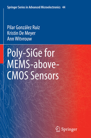 Buchcover Poly-SiGe for MEMS-above-CMOS Sensors | Pilar Gonzalez Ruiz | EAN 9789401781404 | ISBN 94-017-8140-0 | ISBN 978-94-017-8140-4