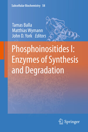 Buchcover Phosphoinositides I: Enzymes of Synthesis and Degradation | EAN 9789401781572 | ISBN 94-017-8157-5 | ISBN 978-94-017-8157-2