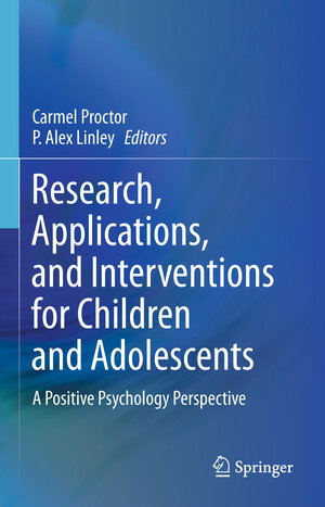 Buchcover Research, Applications, and Interventions for Children and Adolescents  | EAN 9789401782531 | ISBN 94-017-8253-9 | ISBN 978-94-017-8253-1