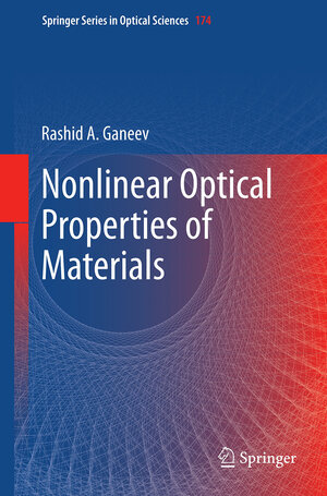 Buchcover Nonlinear Optical Properties of Materials | Rashid A. Ganeev | EAN 9789401783606 | ISBN 94-017-8360-8 | ISBN 978-94-017-8360-6