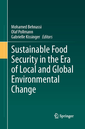 Buchcover Sustainable Food Security in the Era of Local and Global Environmental Change  | EAN 9789401783613 | ISBN 94-017-8361-6 | ISBN 978-94-017-8361-3