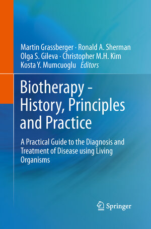 Buchcover Biotherapy - History, Principles and Practice  | EAN 9789401783620 | ISBN 94-017-8362-4 | ISBN 978-94-017-8362-0