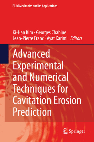 Buchcover Advanced Experimental and Numerical Techniques for Cavitation Erosion Prediction | EAN 9789401785396 | ISBN 94-017-8539-2 | ISBN 978-94-017-8539-6