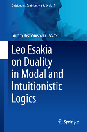 Buchcover Leo Esakia on Duality in Modal and Intuitionistic Logics | EAN 9789401788595 | ISBN 94-017-8859-6 | ISBN 978-94-017-8859-5