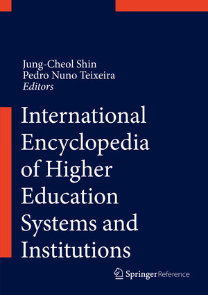 Buchcover The International Encyclopedia of Higher Education Systems and Institutions | EAN 9789401789066 | ISBN 94-017-8906-1 | ISBN 978-94-017-8906-6