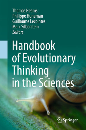 Buchcover Handbook of Evolutionary Thinking in the Sciences | EAN 9789401790130 | ISBN 94-017-9013-2 | ISBN 978-94-017-9013-0
