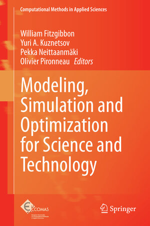 Buchcover Modeling, Simulation and Optimization for Science and Technology | EAN 9789401790543 | ISBN 94-017-9054-X | ISBN 978-94-017-9054-3