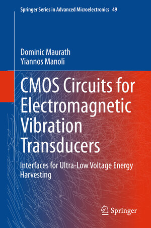 Buchcover CMOS Circuits for Electromagnetic Vibration Transducers | Dominic Maurath | EAN 9789401792721 | ISBN 94-017-9272-0 | ISBN 978-94-017-9272-1