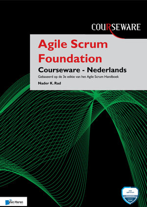 Buchcover Agile Scrum Foundation Courseware - Nederlands | Nader K. Rad | EAN 9789401807982 | ISBN 94-018-0798-1 | ISBN 978-94-018-0798-2