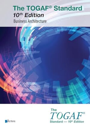 Buchcover The TOGAF® Standard, 10th Edition - Business Architecture (The open group series) | Group, The Open | EAN 9789401809047 | ISBN 94-018-0904-6 | ISBN 978-94-018-0904-7