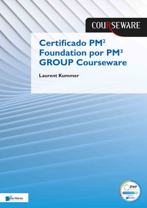 Buchcover Certificado PM² Foundation por PM² GROUP Courseware | Laurent Kummer | EAN 9789401809337 | ISBN 94-018-0933-X | ISBN 978-94-018-0933-7