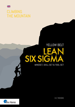 Buchcover Lean Six Sigma Yellow Belt - English version | ir. H.C. Theisens | EAN 9789401809634 | ISBN 94-018-0963-1 | ISBN 978-94-018-0963-4