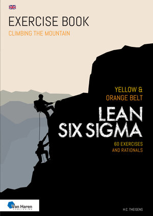 Buchcover Lean Six Sigma Yellow & Orange Belt - English version | ir. H.C. Theisens | EAN 9789401809818 | ISBN 94-018-0981-X | ISBN 978-94-018-0981-8